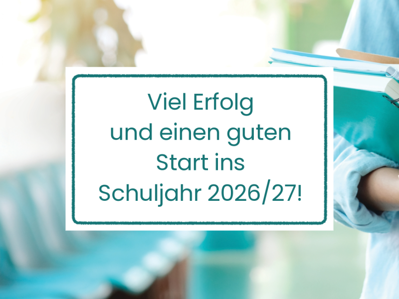Ein neues Schuljahr beginnt!